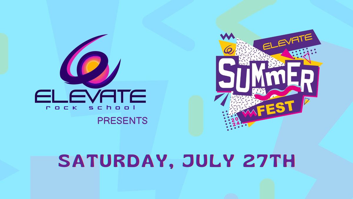 Elevate Rock School's Summer Fest Concert