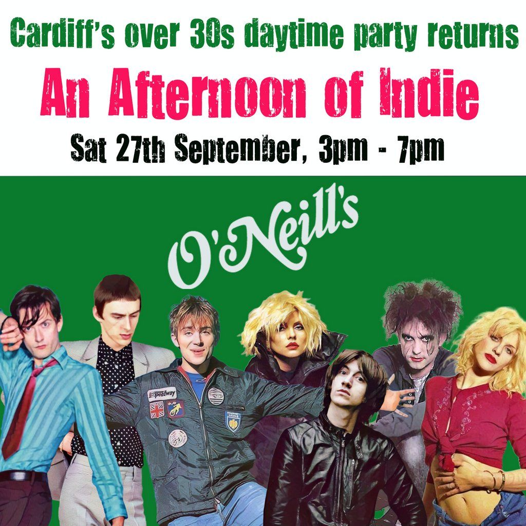 An Afternoon of Indie: CARDIFF (over 30s only), 3pm-7pm