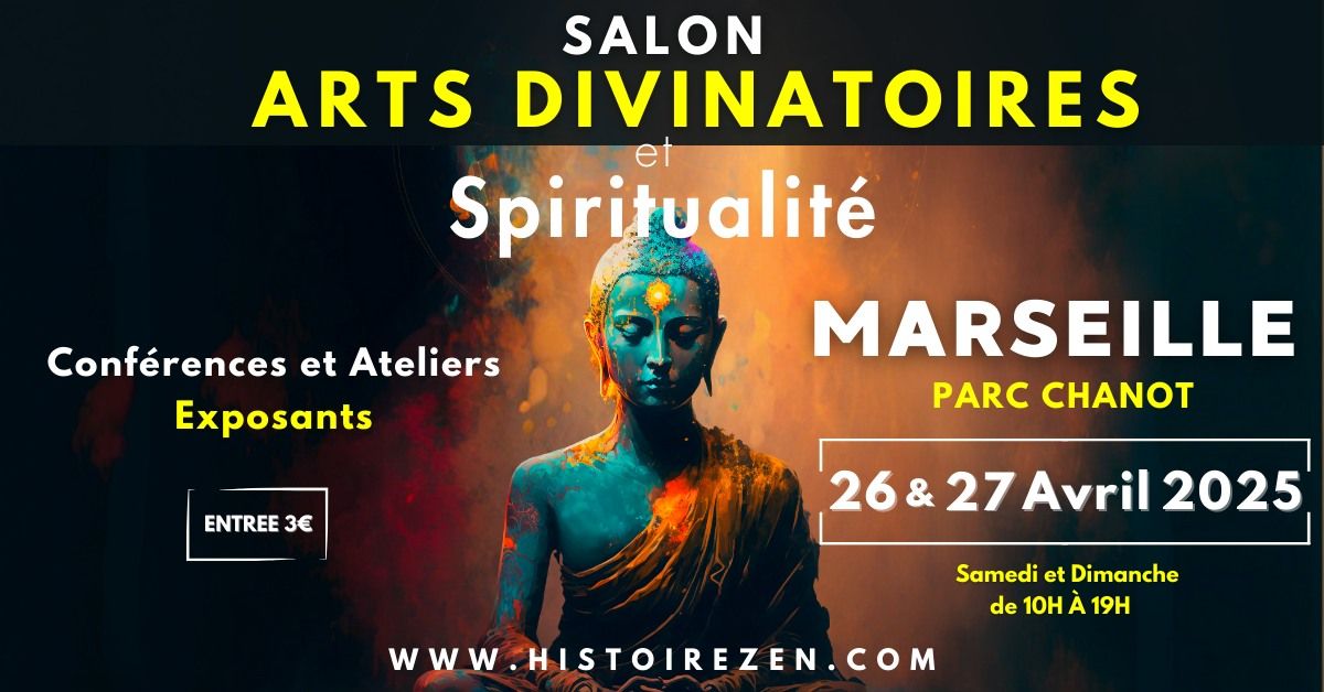 MARSEILLE - Salon des Arts Divinatoires au Parc Chanot - AVRIL 2025