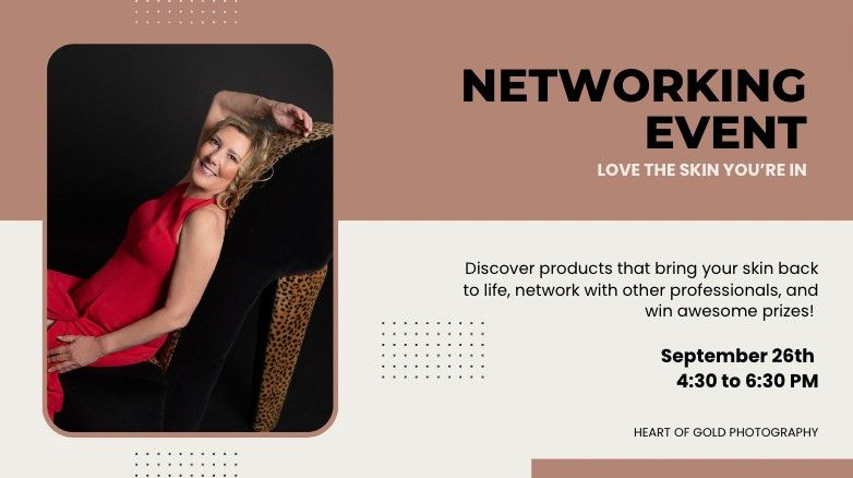 Networking Event: Love the Skin You're In