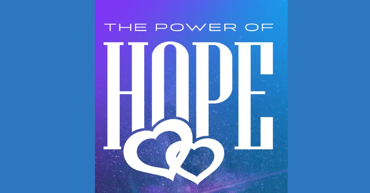 The Power of Hope