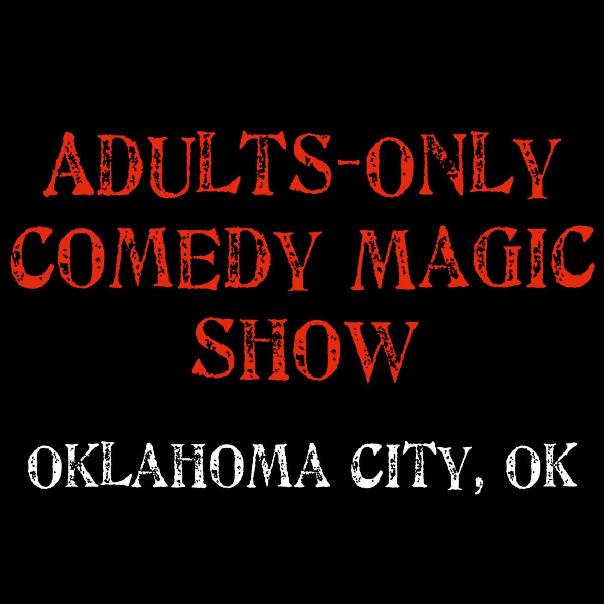 Magic for Adults: Oklahoma City, OK