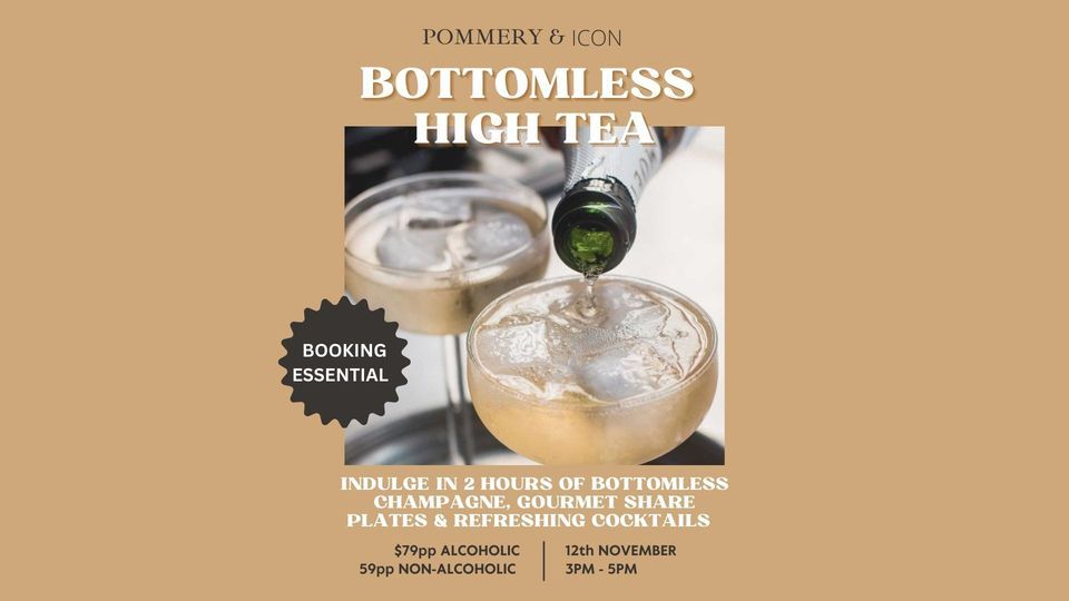 POMMERY & ICON BAR PRESENTS - BOTTOMLESS HIGH TEA 