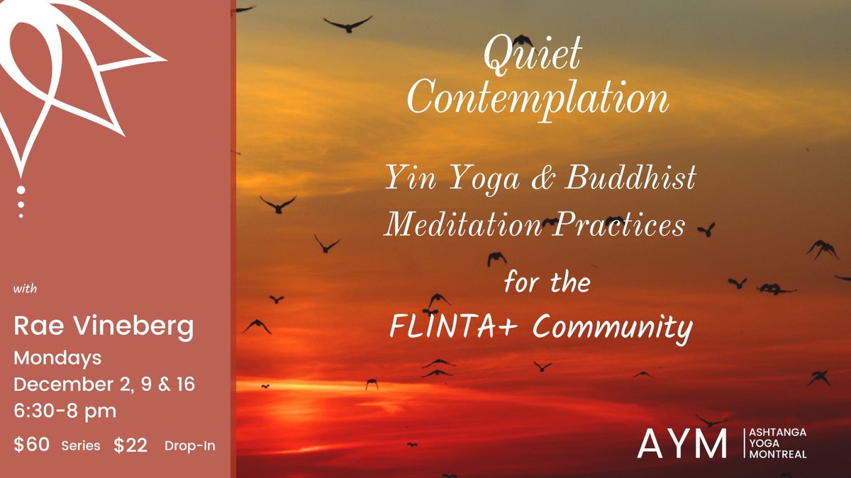 Quiet Contemplation: Yin Yoga and Buddhist Meditation Practices for the FLINTA+ Community