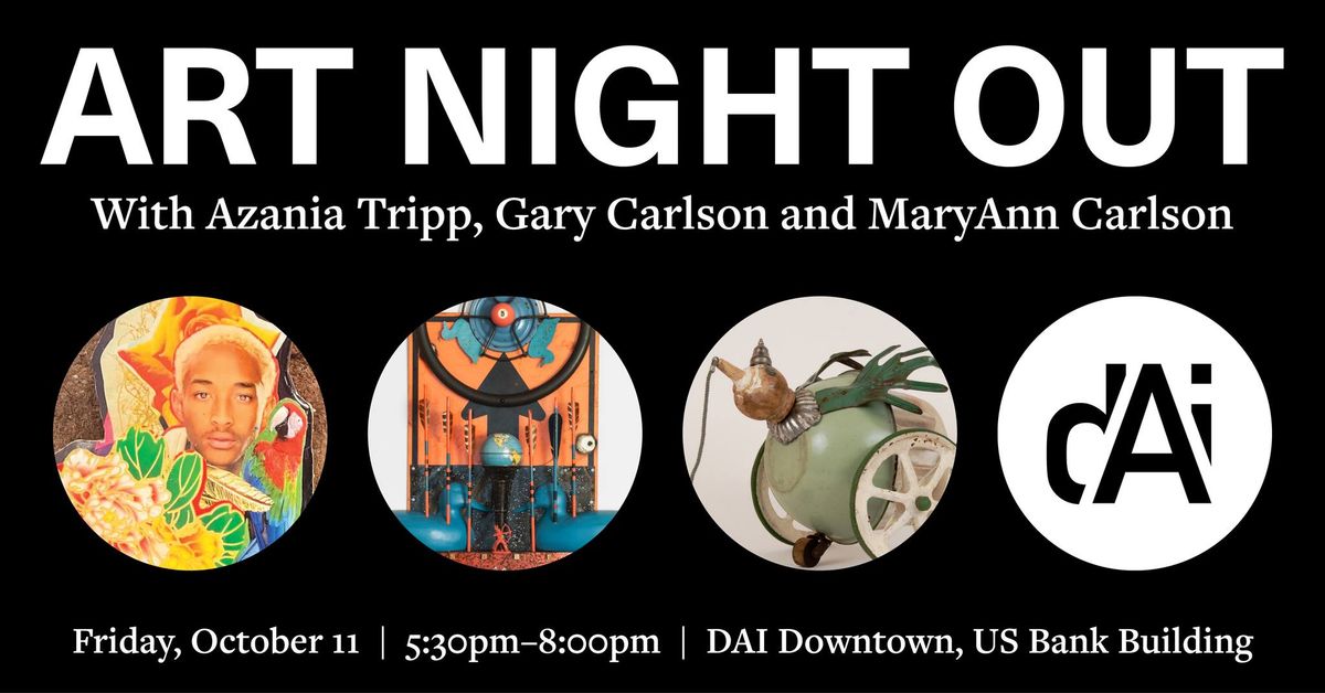 Art Night Out with Azania Tripp, Gary Carlson, and MaryAnn Carlson