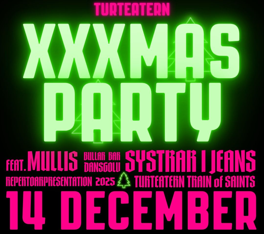 Turteatern XXXMAS PARTY