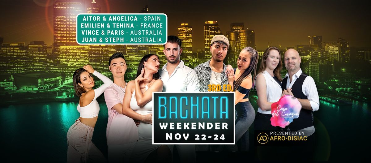 Bachata Weekender Take 3! 