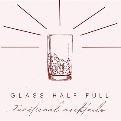 Glass Half Full Functional Mocktails