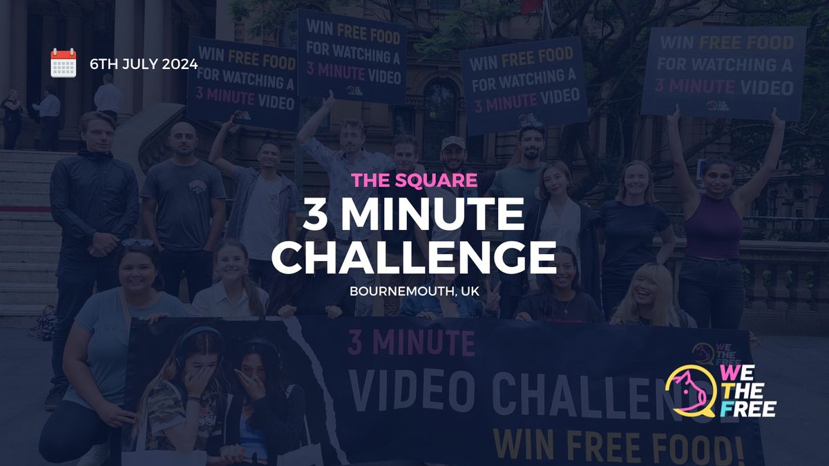 WTF 3 Minute movie Challenge | Bournemouth, UK | 6th July 2024