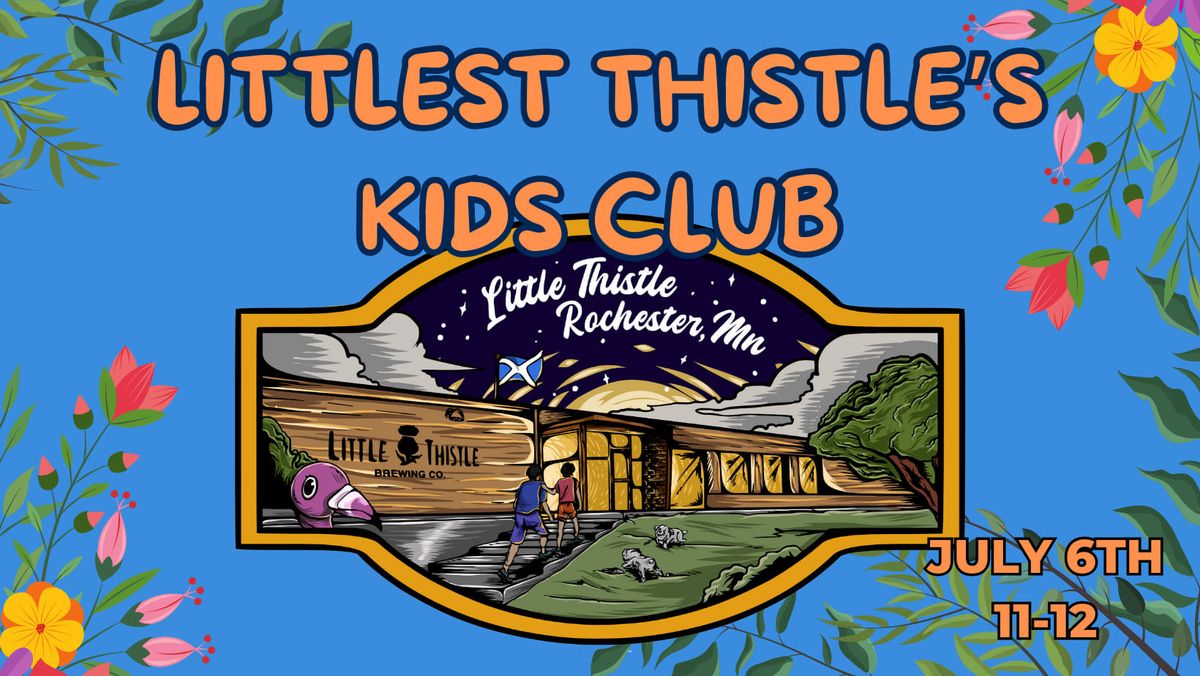 Littlest Thistle Kids Club: Fitness Fun & Coloring Creativity