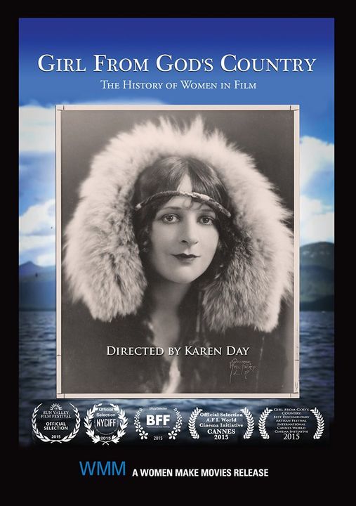 Girl From God\u2019s Country: The History of Women in Film, a Karen Day Documentary Screening