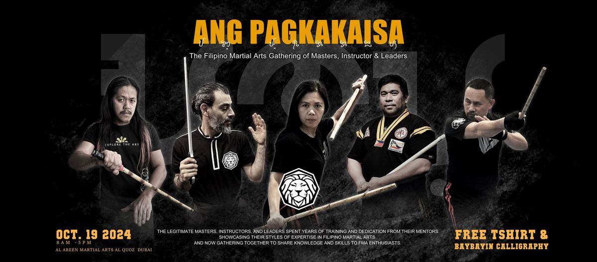 ANG PAGKAKAISA - The Gathering of Filipino Martial Arts Masters, Instructors & Leaders