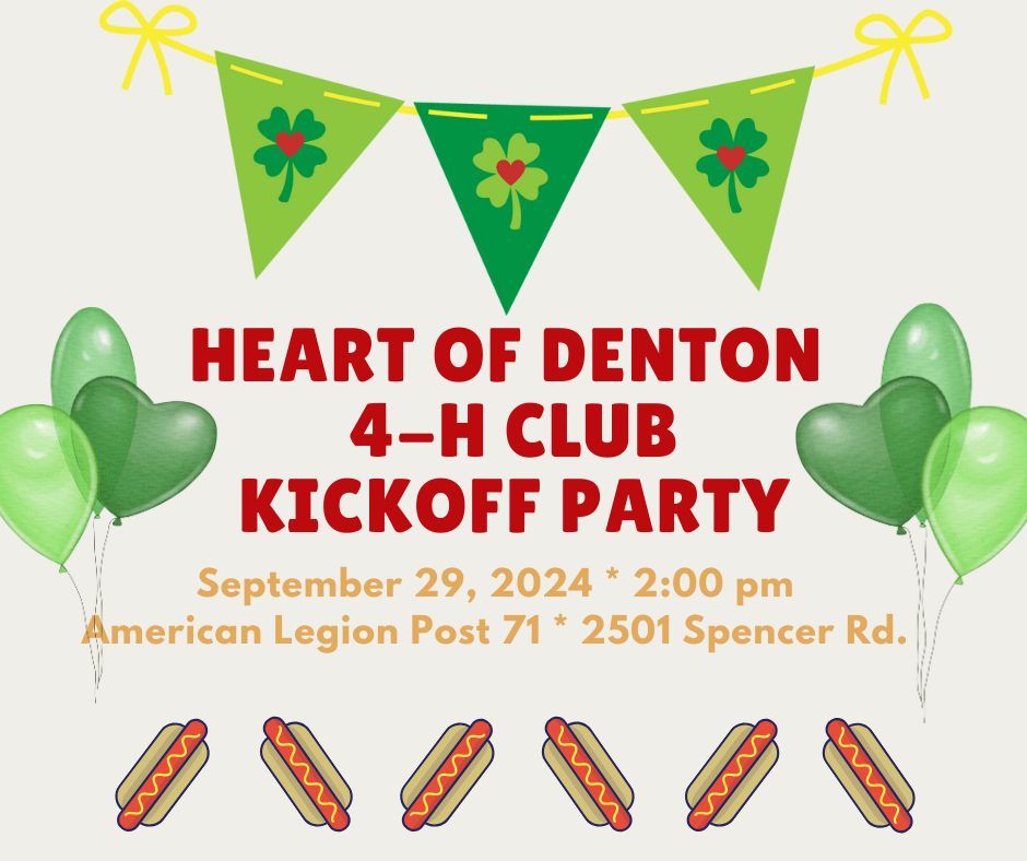 Heart of Denton 4-H Club Business Meeting\/Kickoff Party