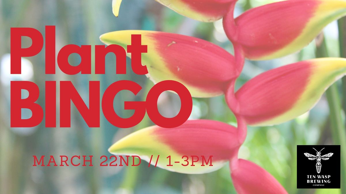 Plant BINGO at Ten Wasp Brewing