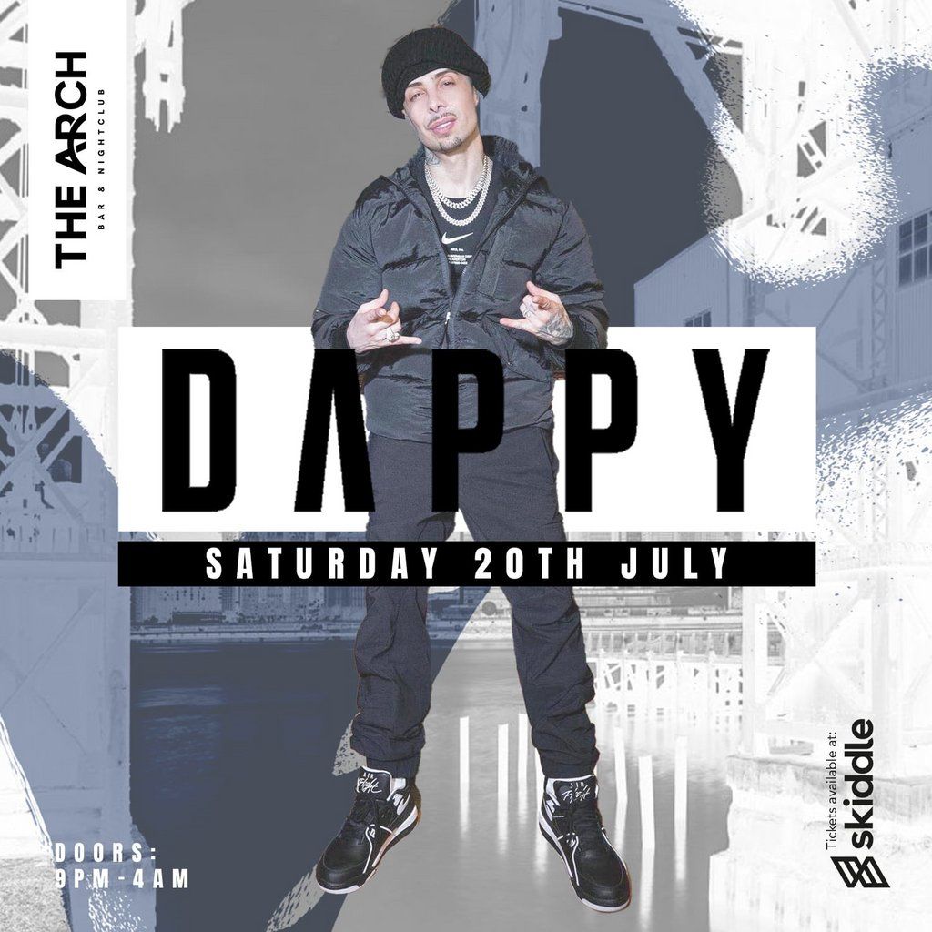 The Arch Presents Dappy