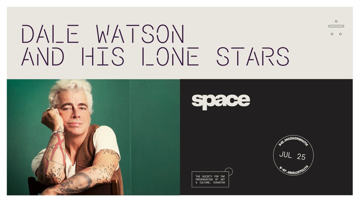 Dale Watson and His Lone Stars (Late) at Space