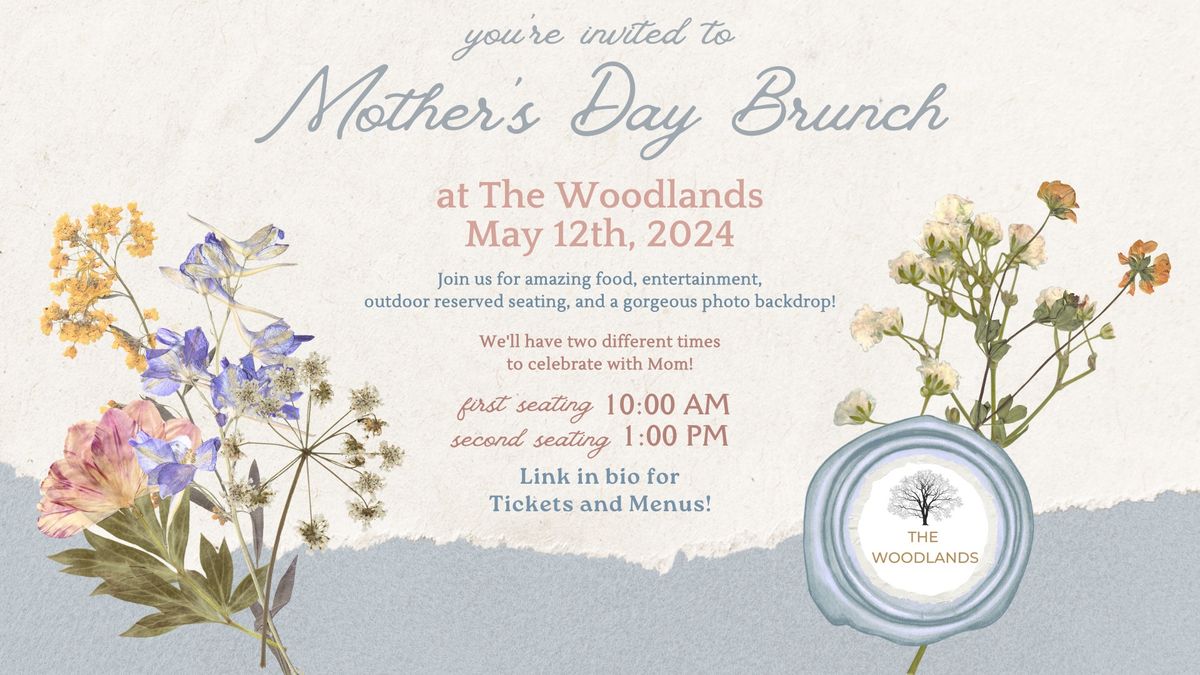The Woodlands Mother's Day Brunch (afternoon seating)