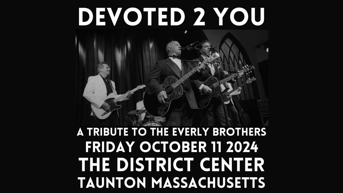 Devoted 2 You - the Everly Brothers Experience