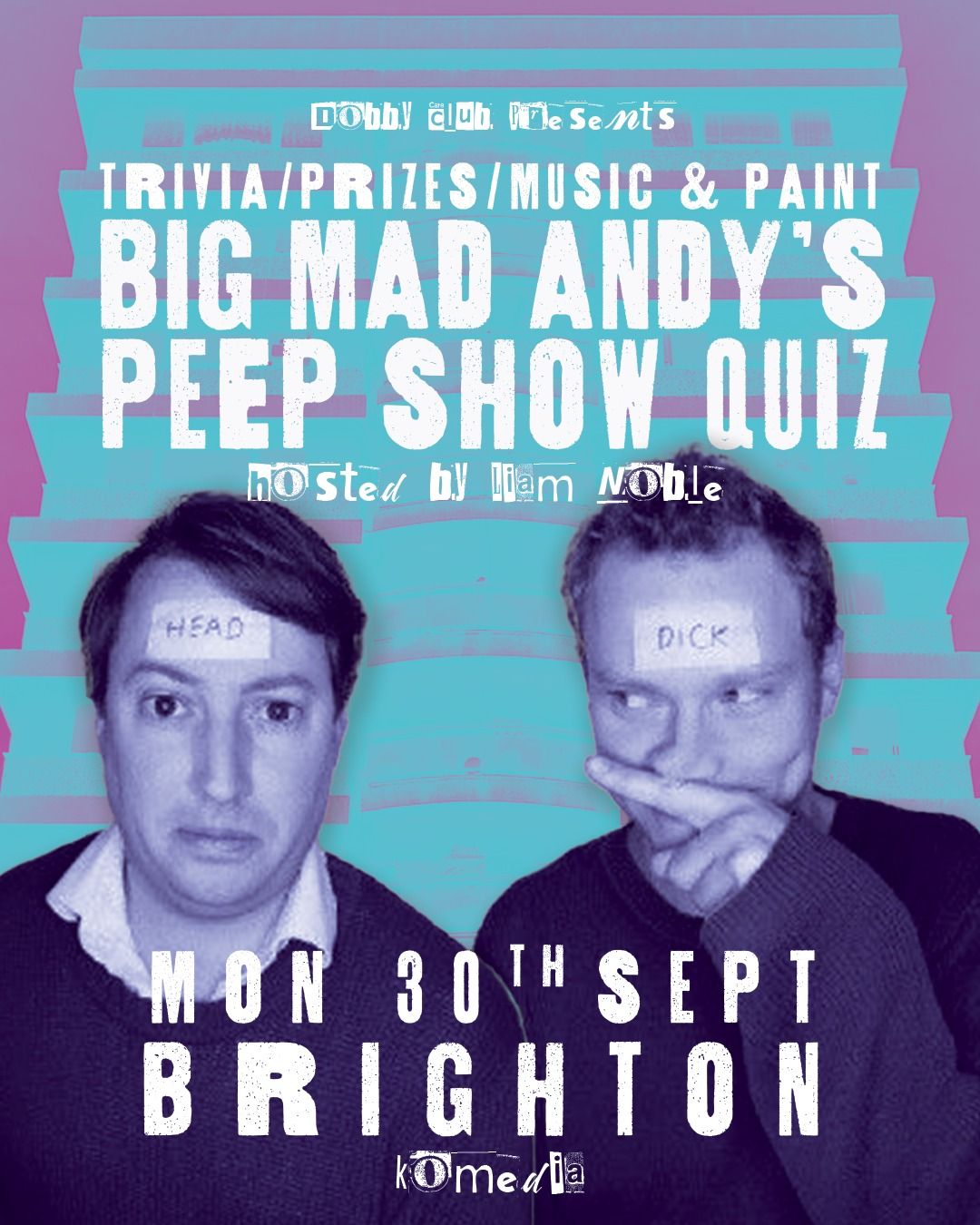 Big Mad Andy's Peep Show Quiz - Brighton