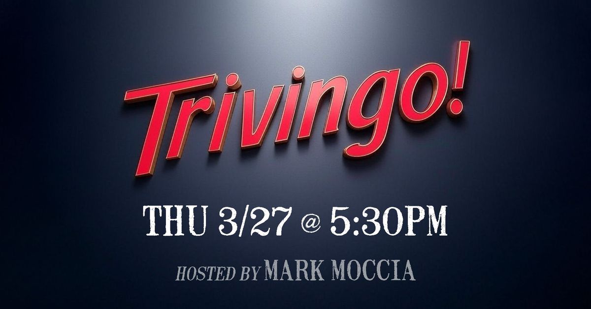 TRIVINGO! Hosted by Mark Moccia