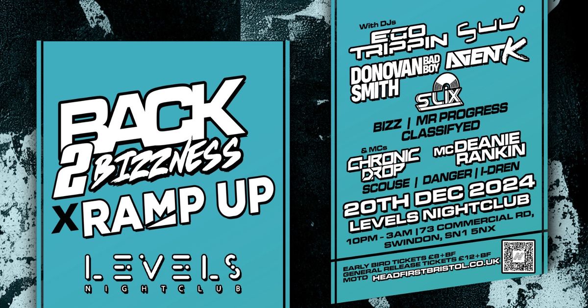 Back2Bizzness x Ramp Up @ Levels (Swindon) 20\/12\/24