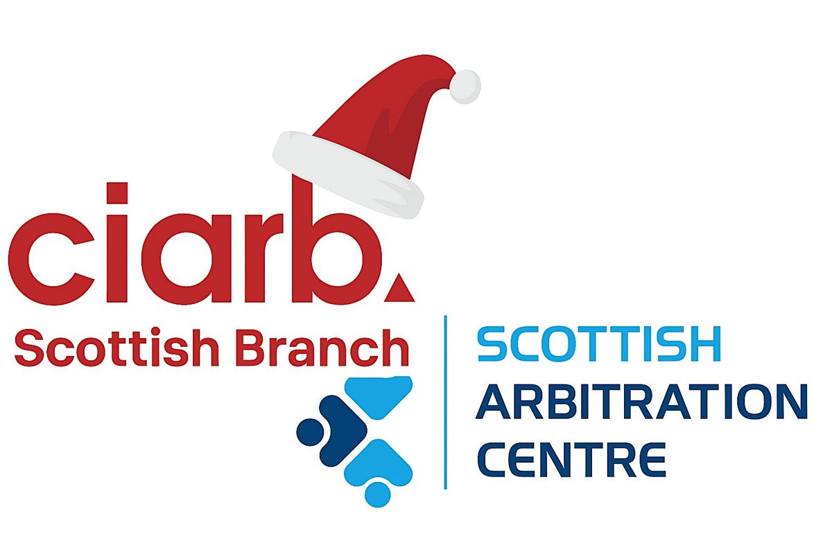 CIArb(Scottish Branch) x Scottish Arbitration Centre \u2013 A Toast to the Year