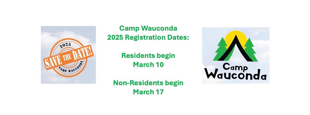 Camp Wauconda - Resident Registration begins