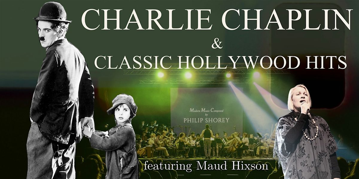 Charlie Chaplin & Classic Hollywood Hits