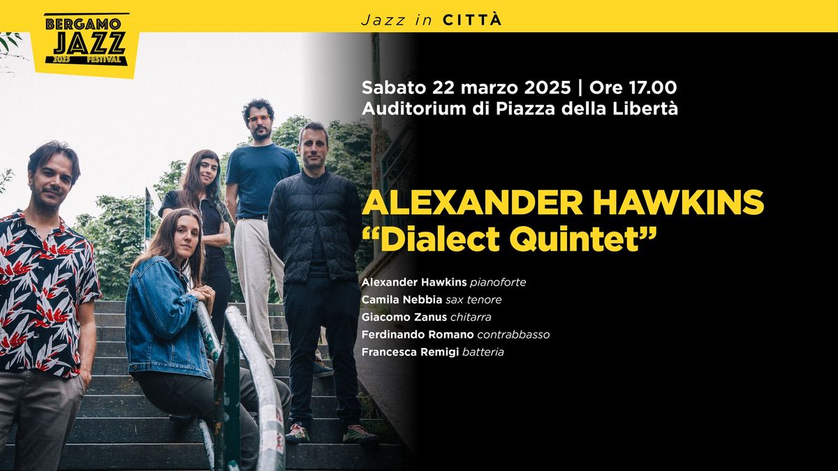 ALEXANDER HAWKINS \u201cDialect Quintet\u201d