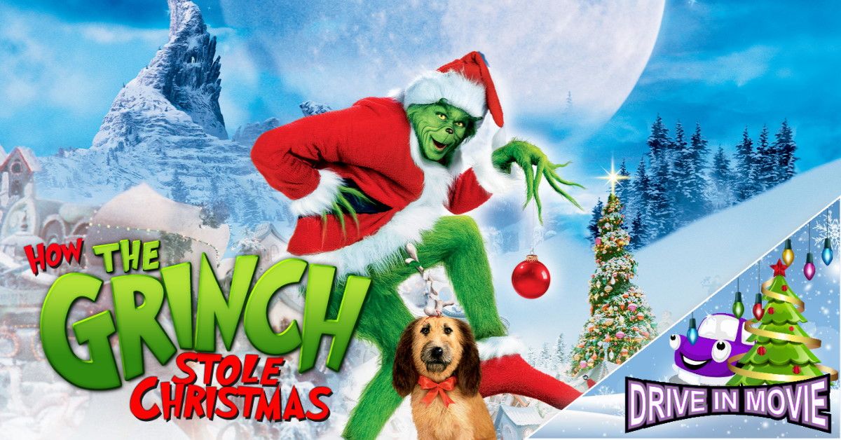 How the Grinch Stole Christmas - Christmas Drive In Movie