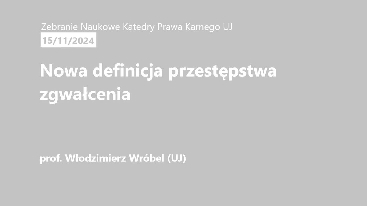 Zebranie Naukowe Katedry Prawa Karnego UJ