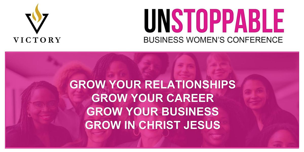 Unstoppable Women's Conference 2024