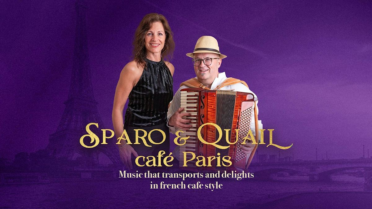 Sparo & Quail: Caf\u00e9 Paris