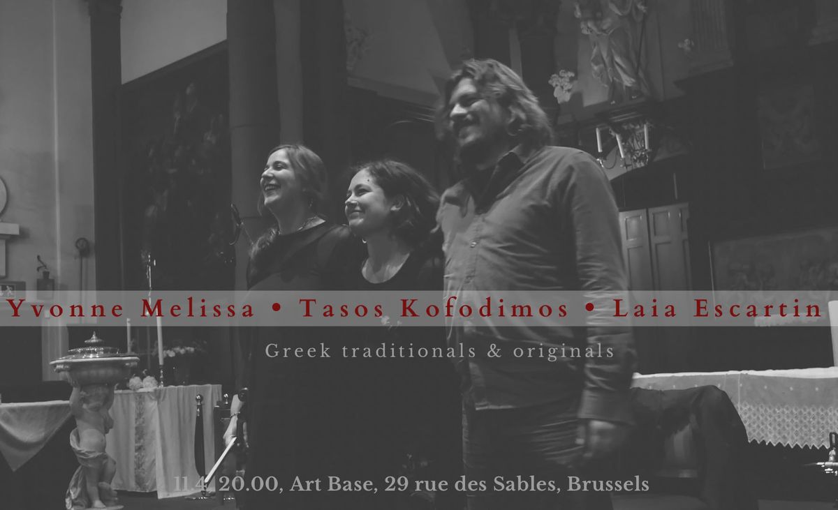 GREEK TRADITIONALS AND ORIGINALS: TASOS KOFODIMOS, YVONNE MELISSA, LAIA ESCARTIN