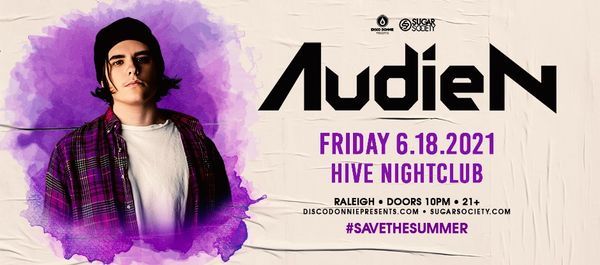 Audien - June 18 - Hive Nightclub RDU