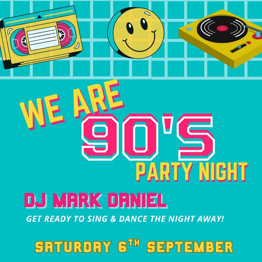 'We are 90's' Party