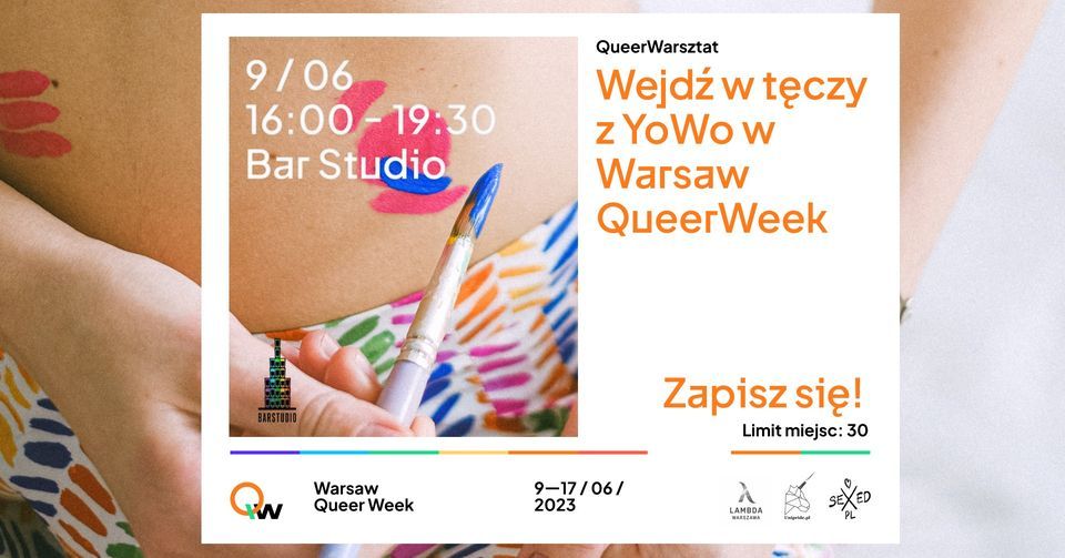 Warsztaty wejd\u017a w Warsaw Queer Week w t\u0119czy z YoWo Poland i Ubrania do Oddania!
