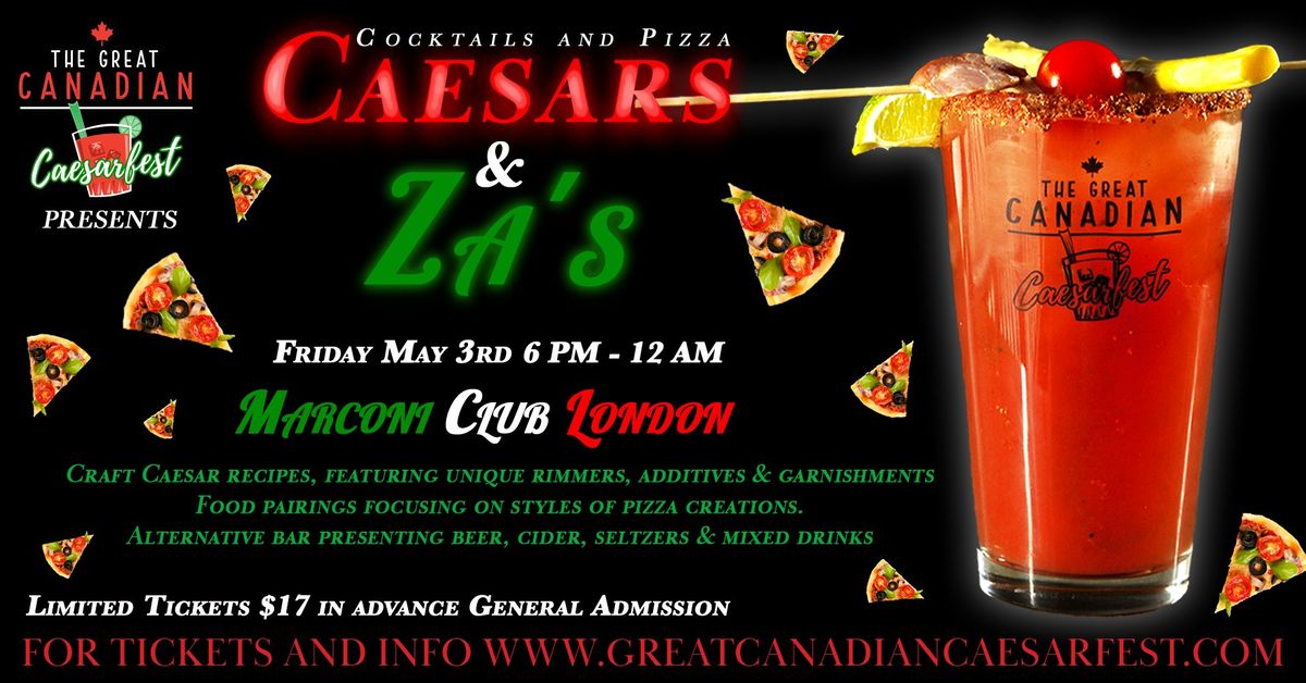 Caesars and Za's Presented by The Great Canadian Caesarfest