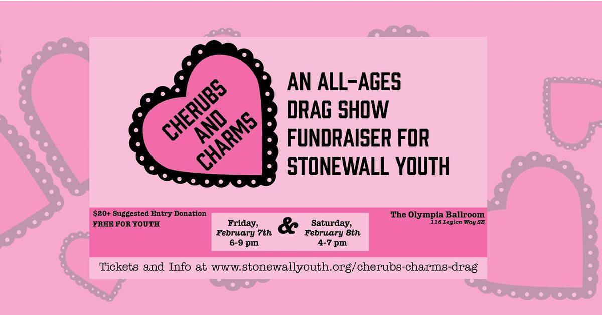 Cherubs and Charms: An All-Ages Drag Show Fundraiser for Stonewall Youth