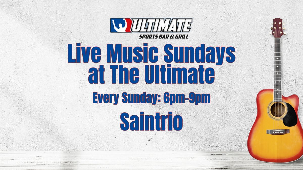 Live Music Sundays - Saintrio