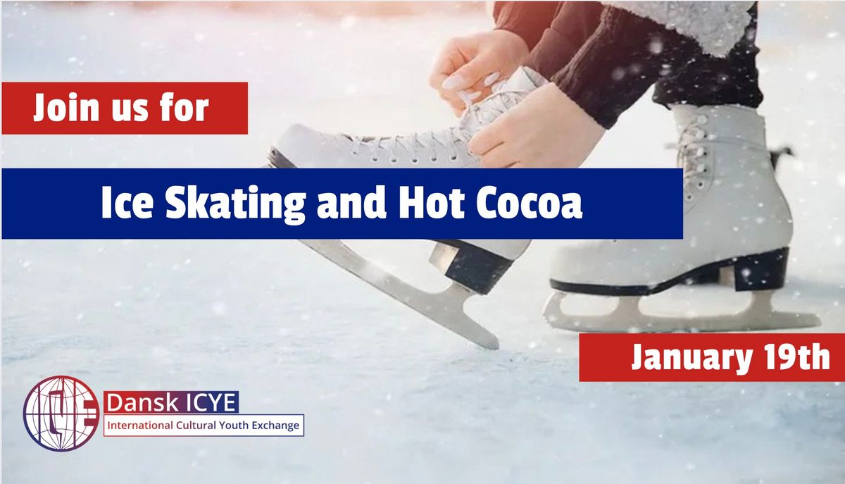 Ice Skating and Hot Cocoa