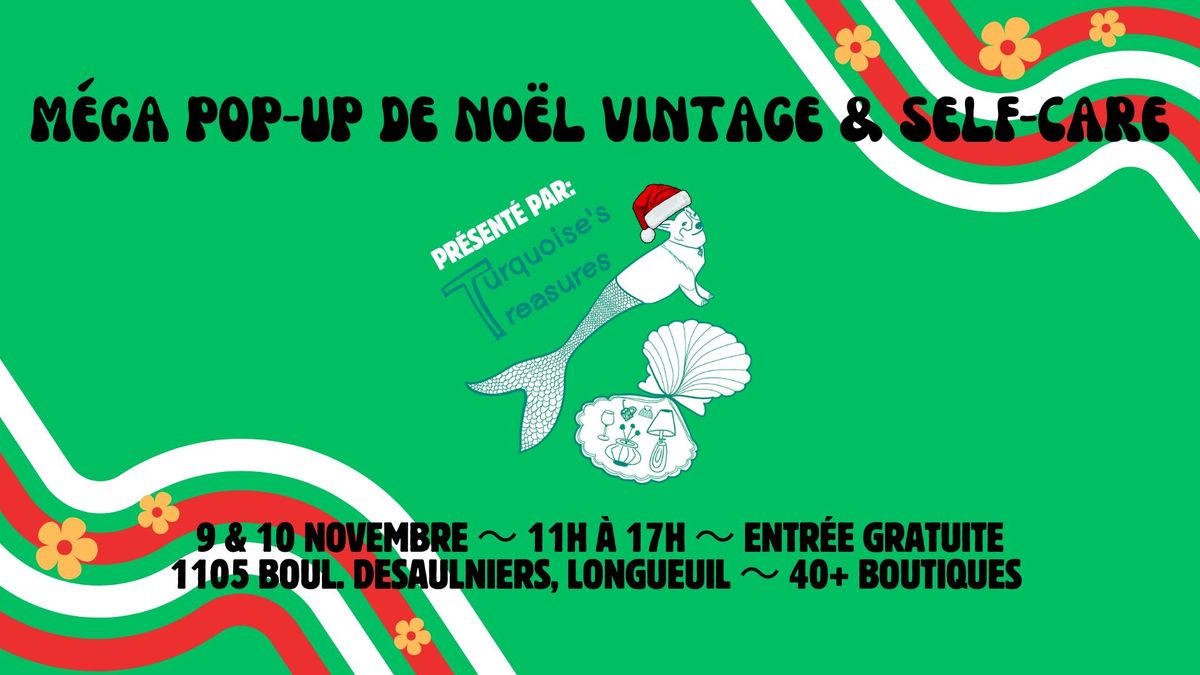 M\u00e9ga Pop-Up de NO\u00cbL Vintage & Self-Care | 9 & 10 NOVEMBRE 2024