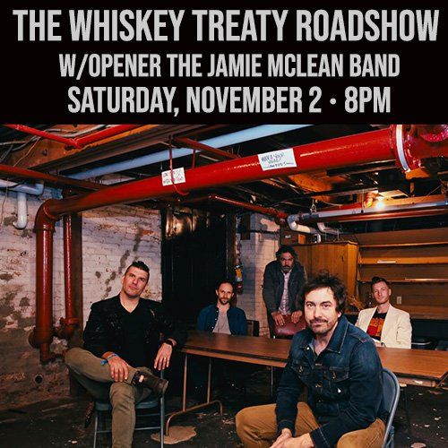 The Whiskey Treaty w\/ Jamie McLean Band 