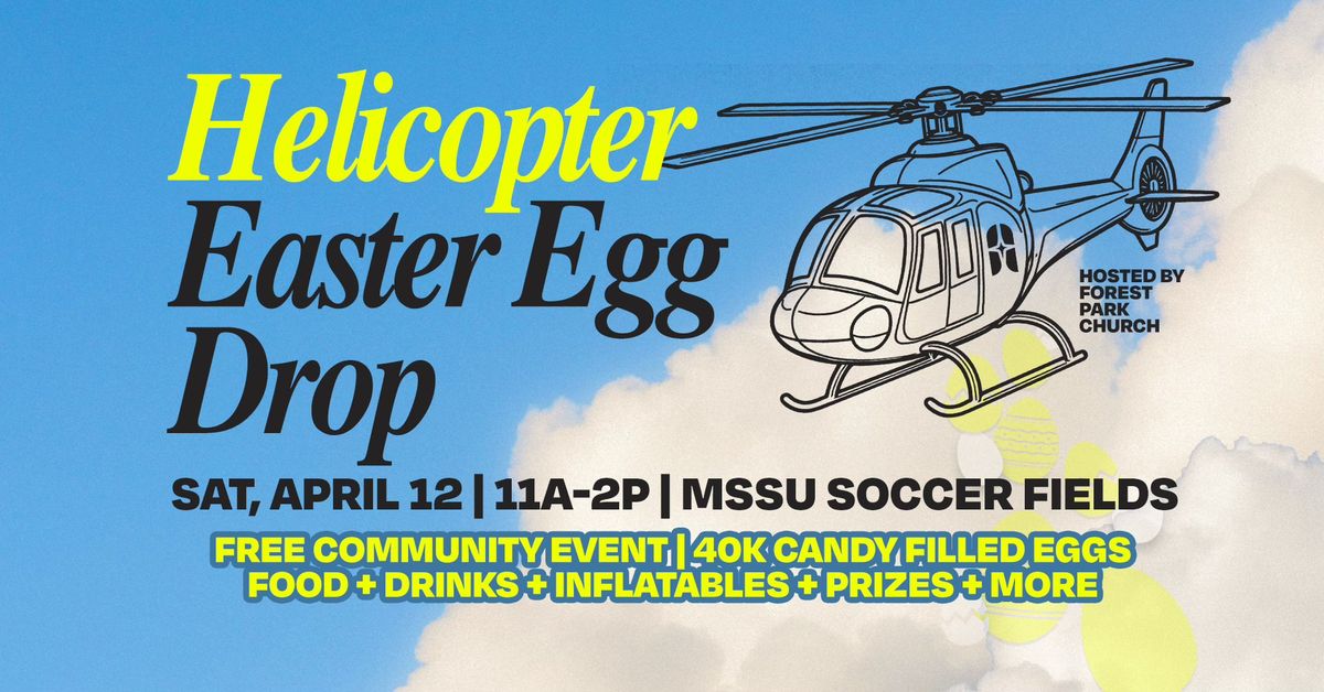 Helicopter Easter Egg Drop 