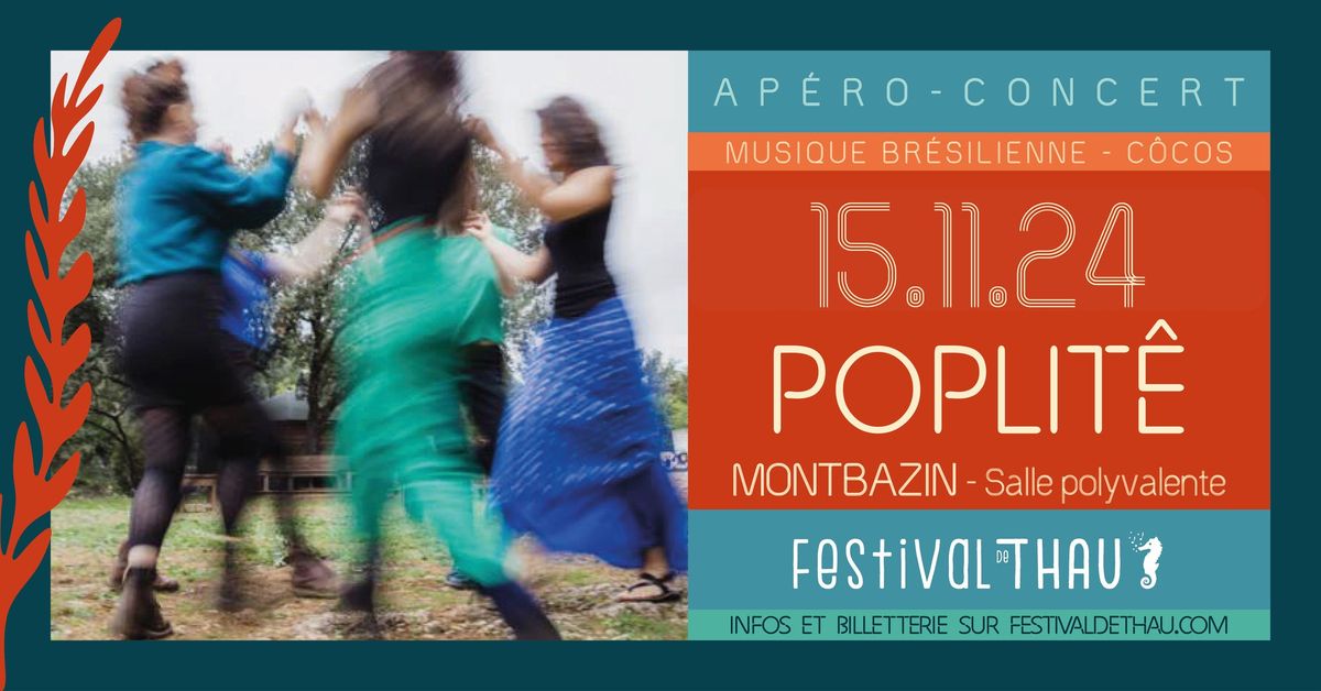 Musique br\u00e9silienne, POPLIT\u00ca \u00e0 Montbazin avec le Festival de Thau