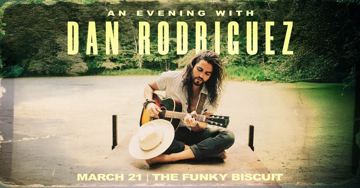 An Evening With Dan Rodriguez