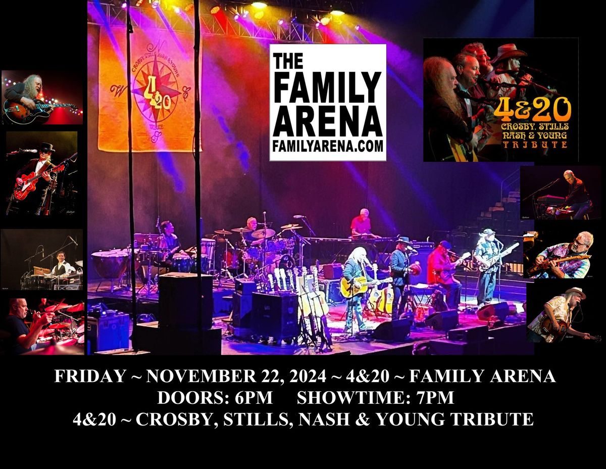 4&20~CSNY Tribute @ Family Arena