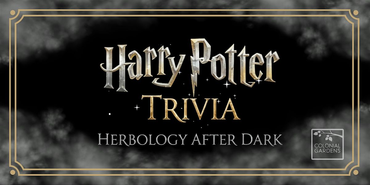 Harry Potter Trivia - Herbology After Dark