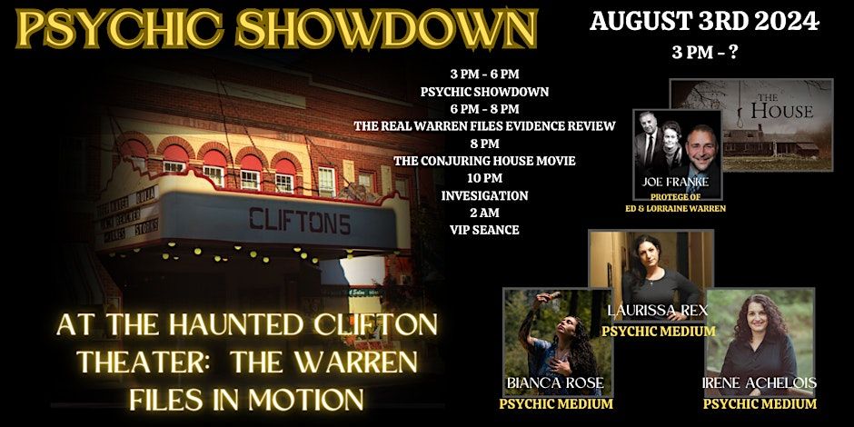 Haunted Legends of the Northeast: Psychic Showdown at Clifton Theater: The Warren Files in Motion