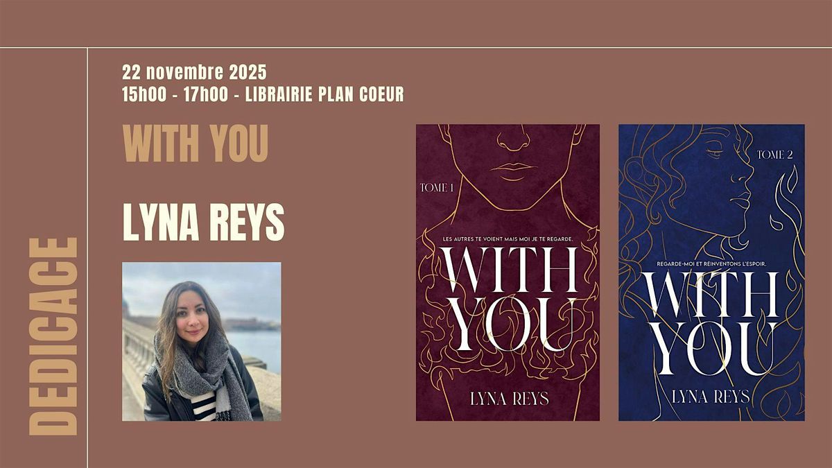 DEDICACE LYNA REYS - WITH YOU
